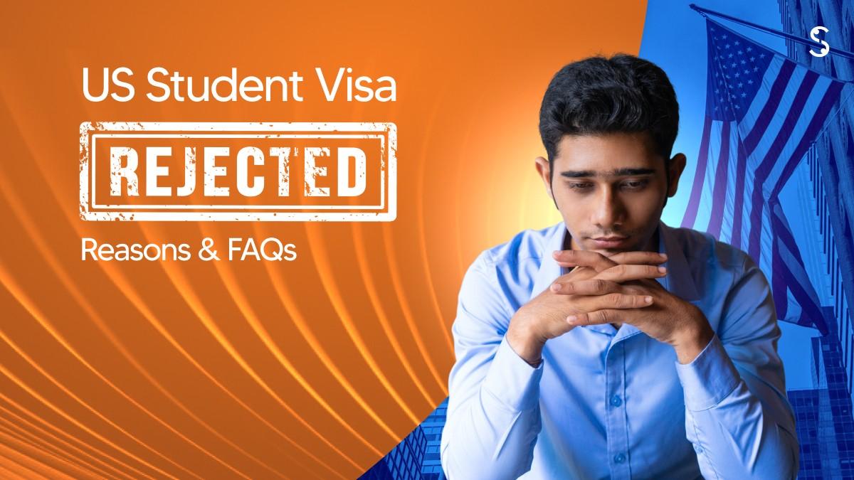 US Student Visa Rejection
