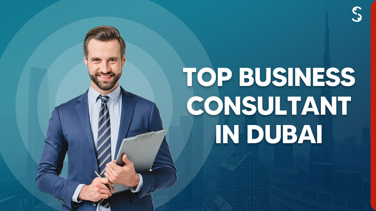Top 7 Business Consultant in Dubai, UAE