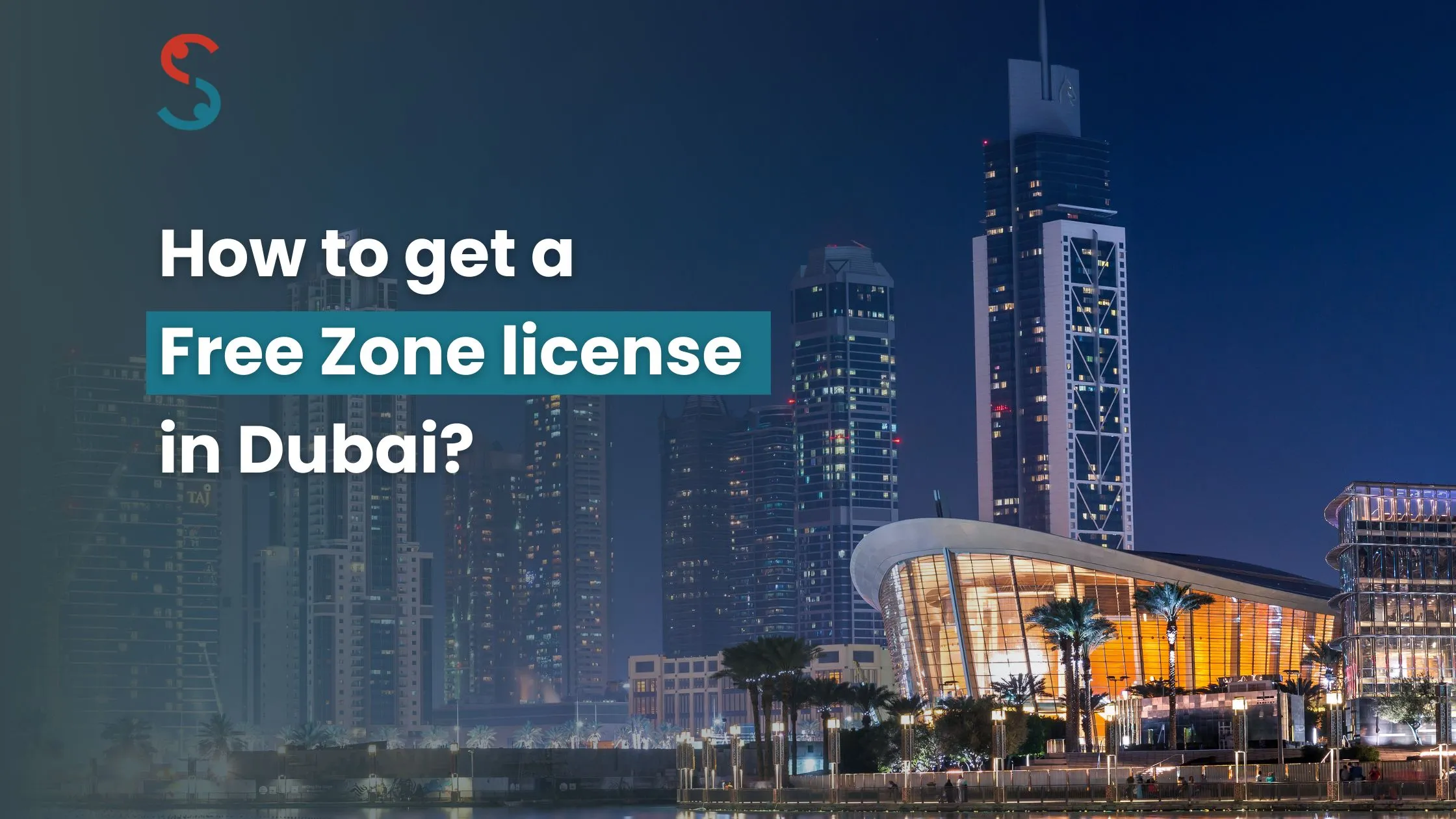 How to Get a Free Zone License in Dubai in 2026
