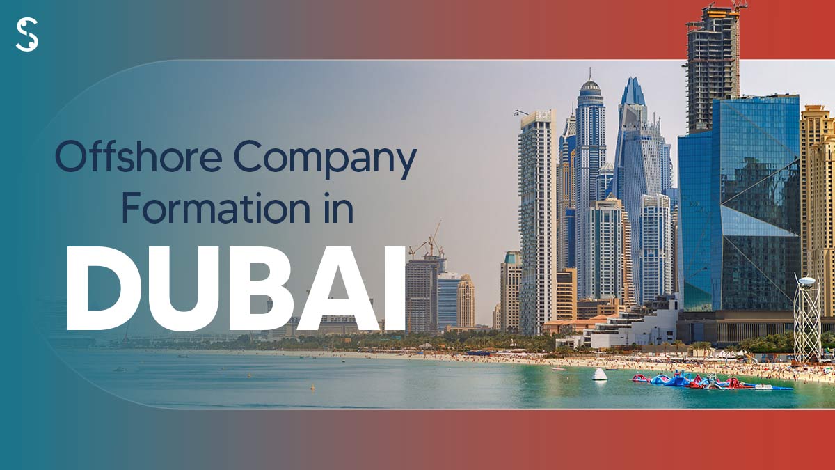 Offshore Company Formation in Dubai