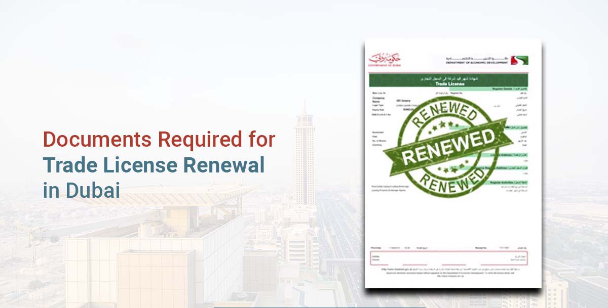 How to Renew Your Trade Licenses in Dubai?