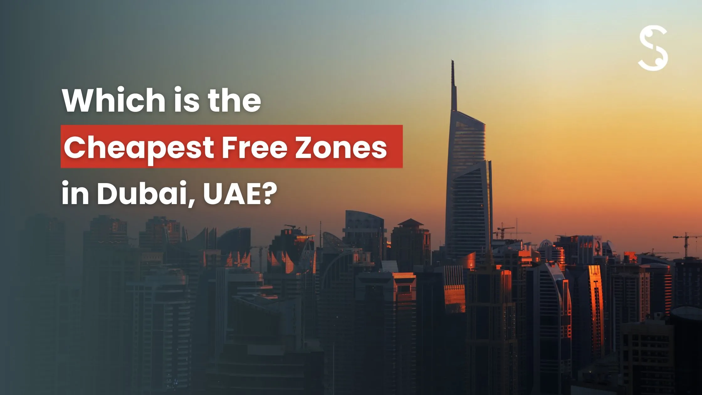 Cheapest free zone in Dubai, UAE