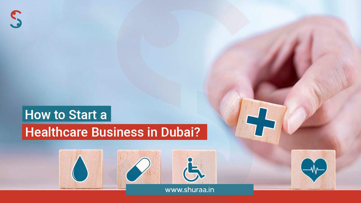 How to Start a Healthcare Business in Dubai