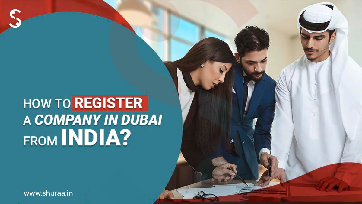 How to Register a Company in Dubai from India?