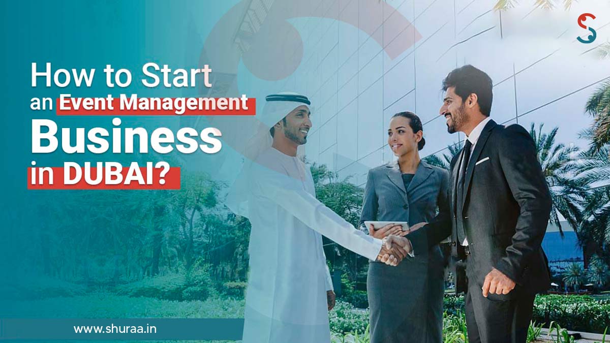 Start a Event Management Company in Dubai