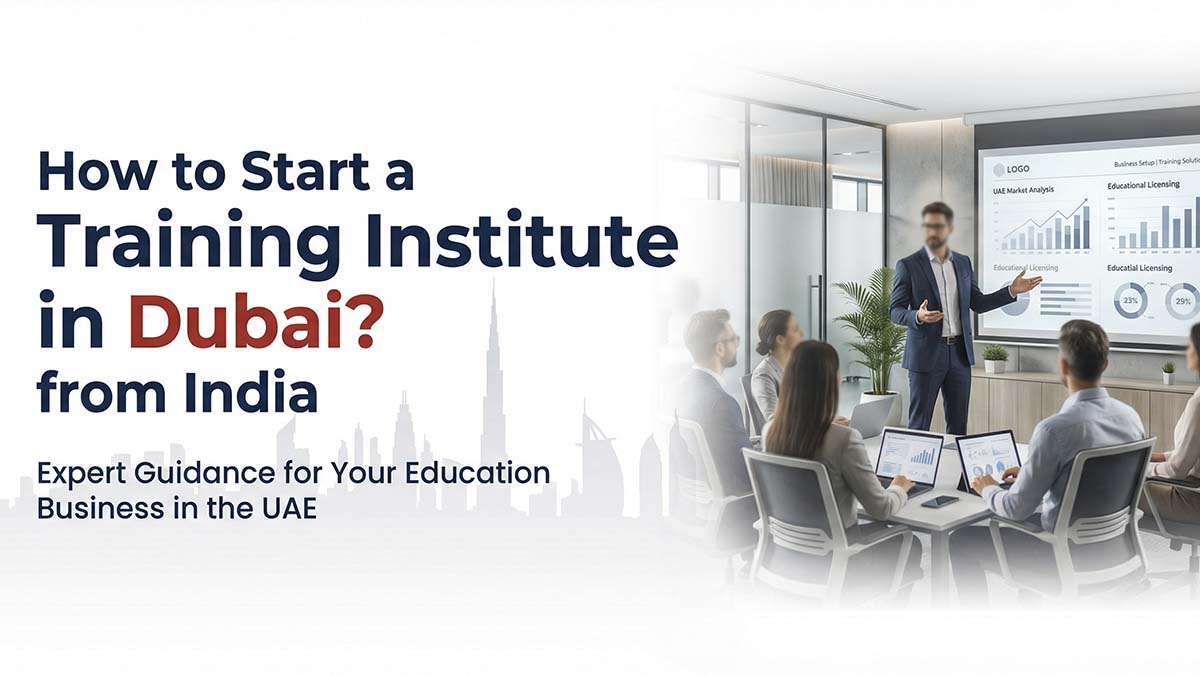 Start a Training Institute in Dubai from India