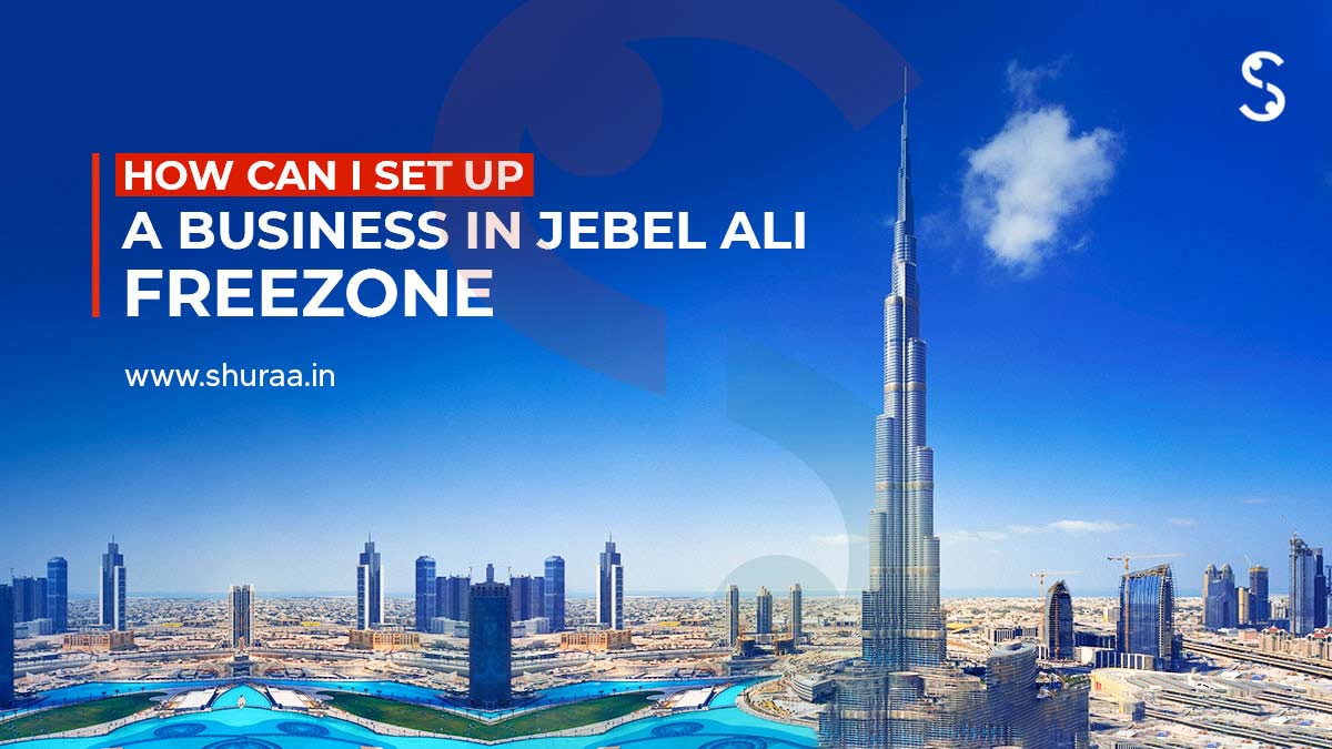Start business in Jebel Ali Free zone
