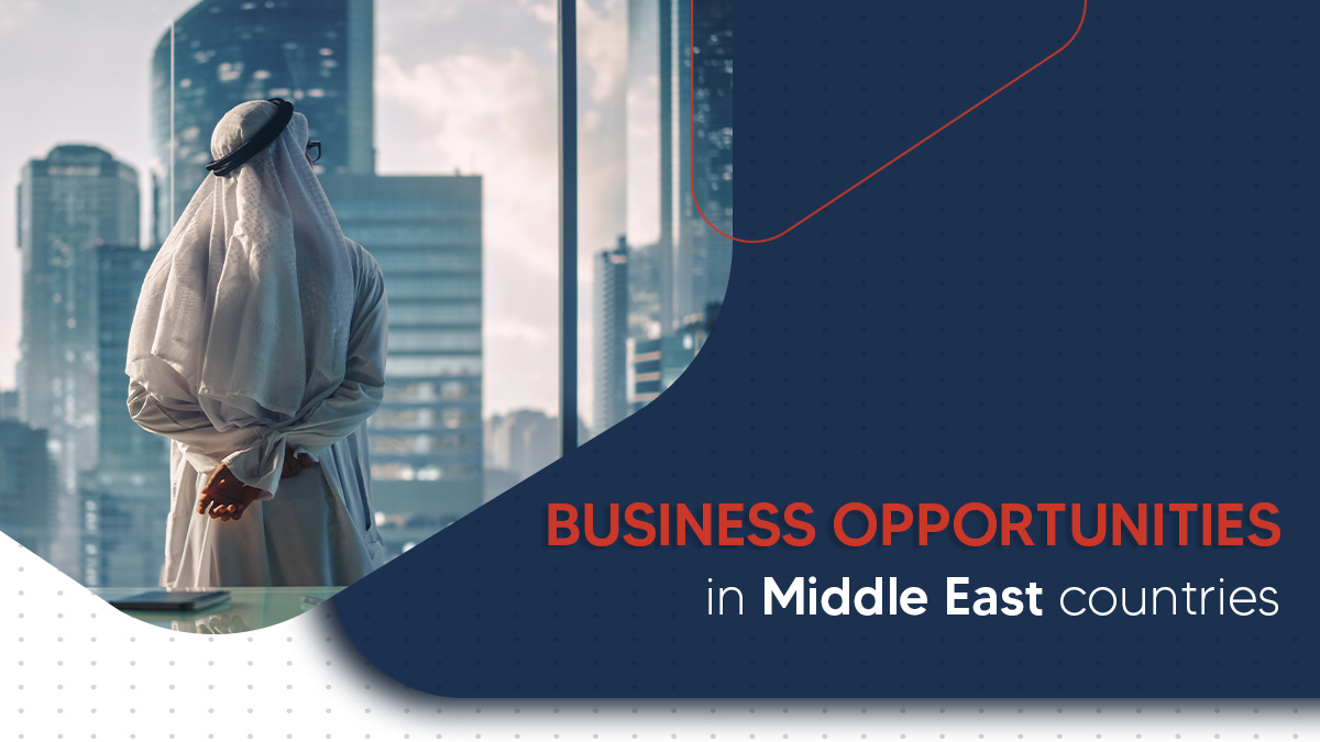 Middle East Business Opportunities