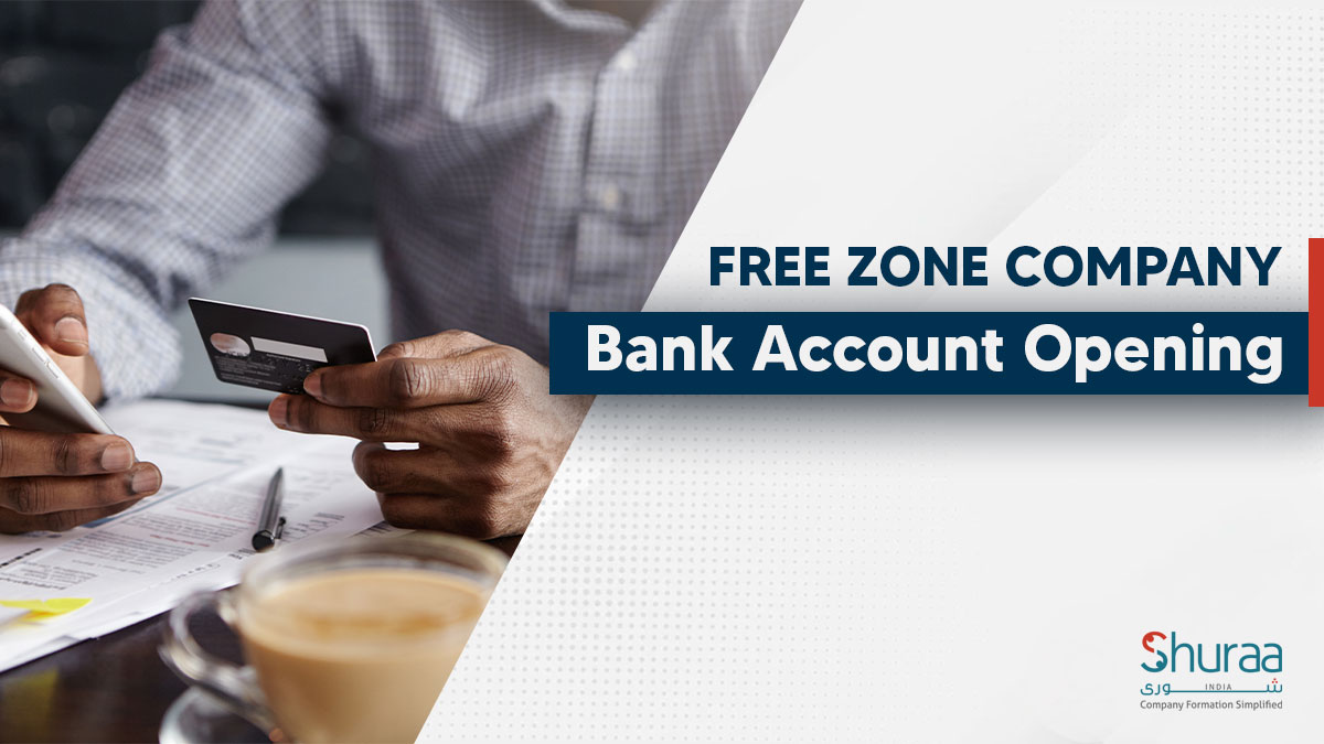 Opening a bank account for a UAE Free Zone company