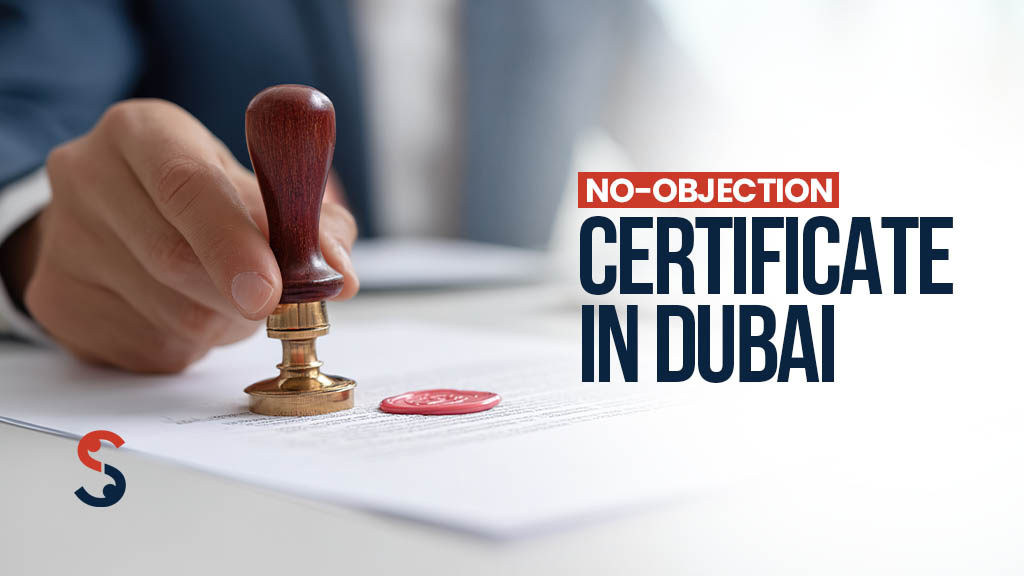 No-Objection Certificate in Dubai from India
