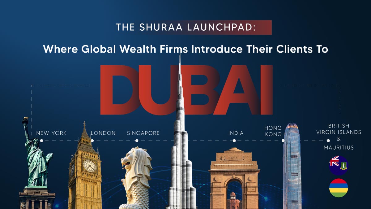 When Your Clients Think Dubai, Think Shuraa