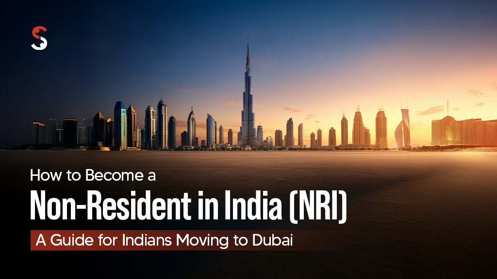 How to Become a Non-Resident in India (NRI)