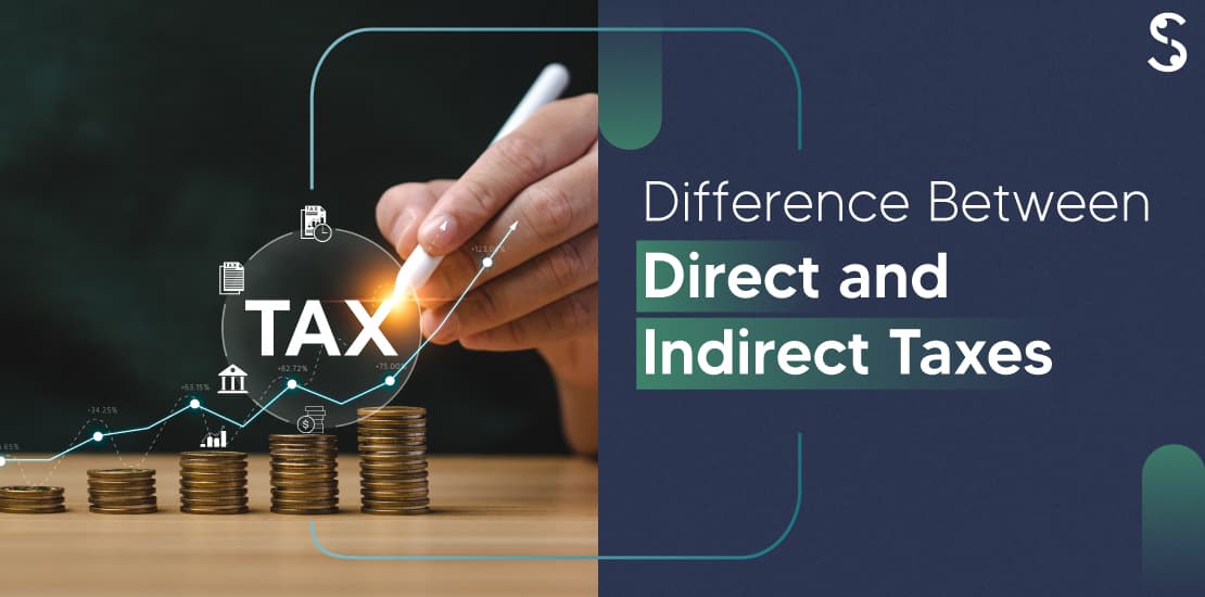 difference between direct and indirect taxes