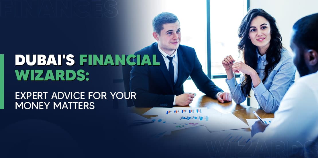 Financial advisers in Dubai