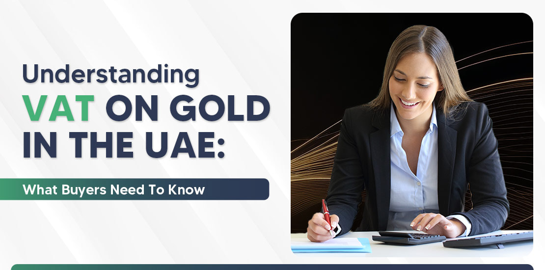 VAT on Gold in UAE