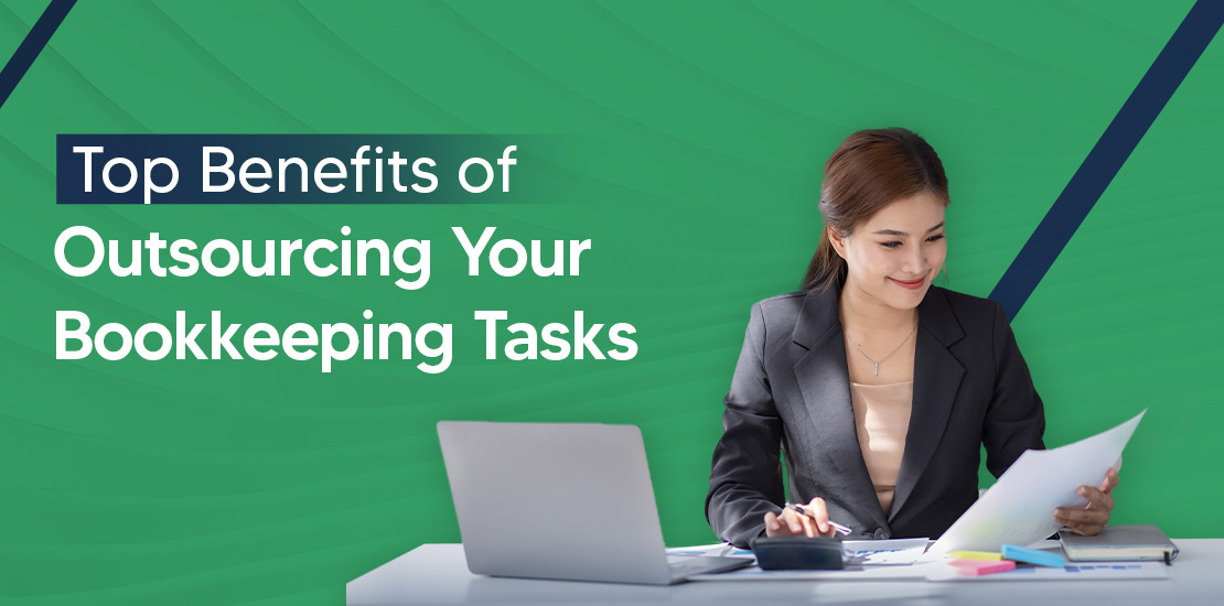 Benefits of outsourcing Bookkeeping