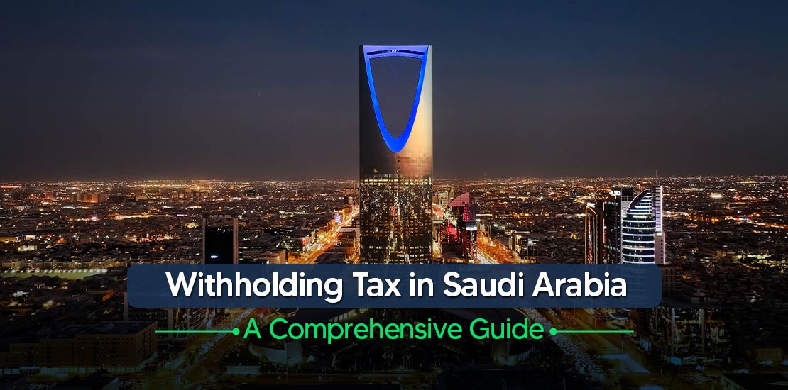 Withholding Tax in Saudi Arabia