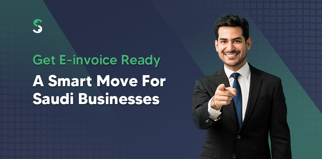 E-invoicing In Saudi Arabia