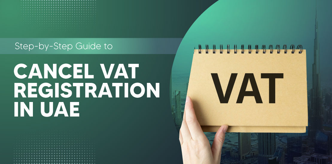 Cancel VAT Registration in UAE